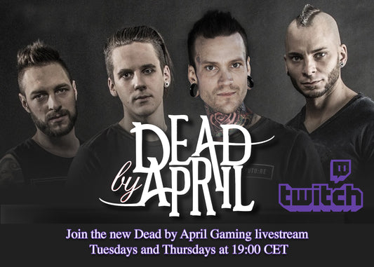 Dead by April on Twitch!