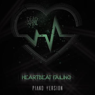 Heartbeat Failing (Piano Version)